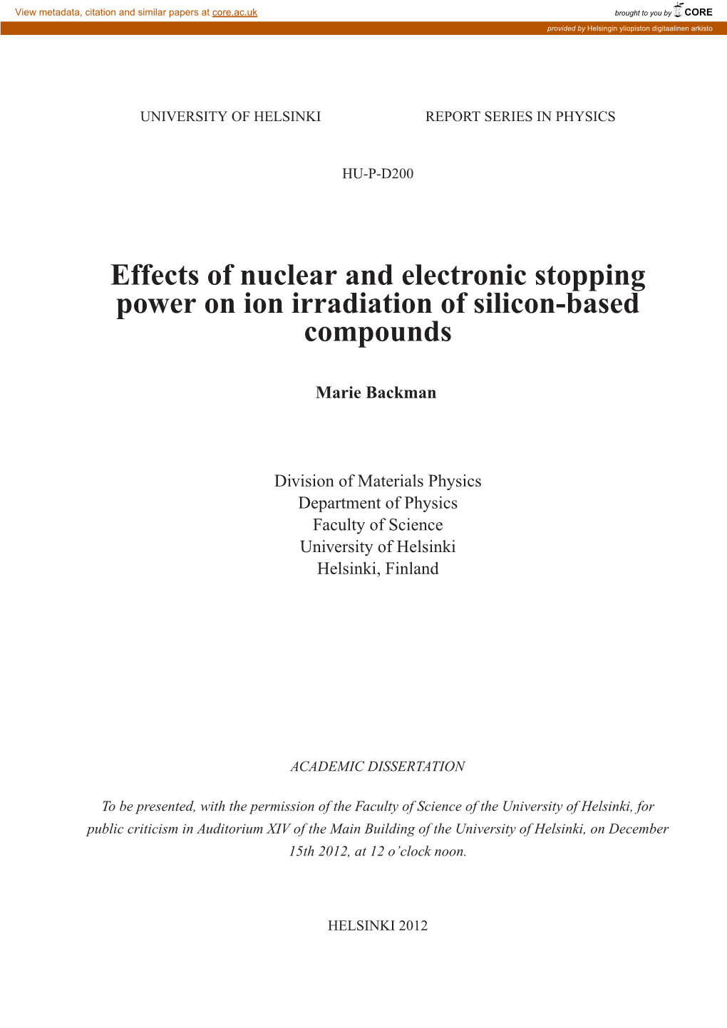 Effects of Nuclear and Electronic Stopping Power on Ion Irradiation of Silicon-Based Compounds