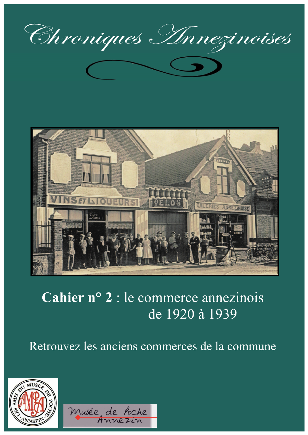 Cahier N°2 Le Commerce Annezinois De 1920 À 1939