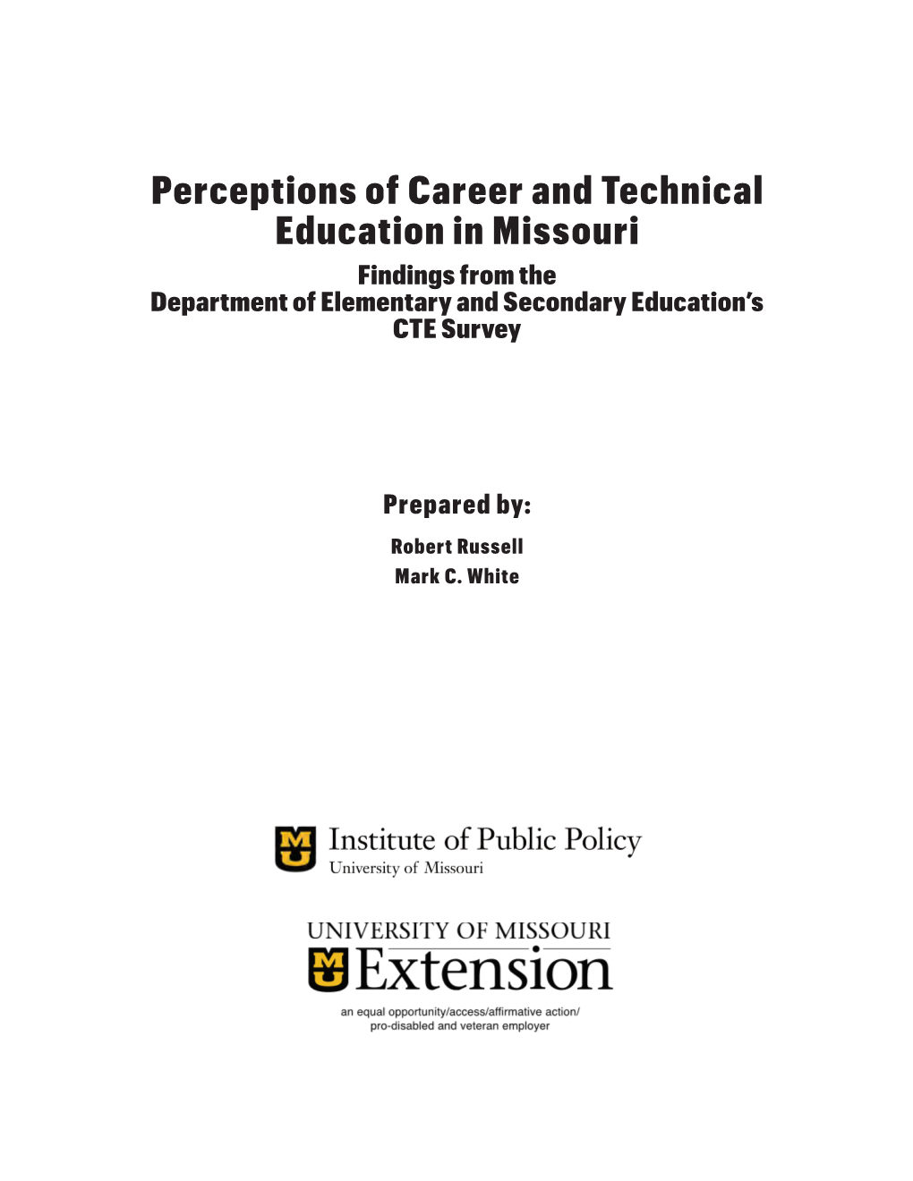 White Paper Perceptions of Career and Technical Education in Missouri