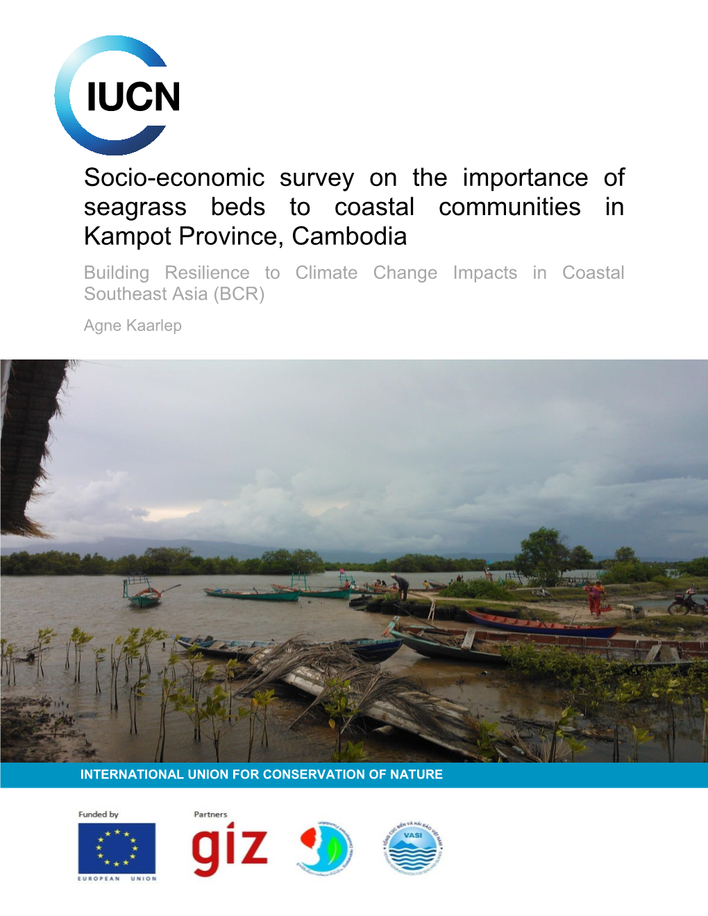 Socio-Economic Survey on the Importance of Seagrass Beds To