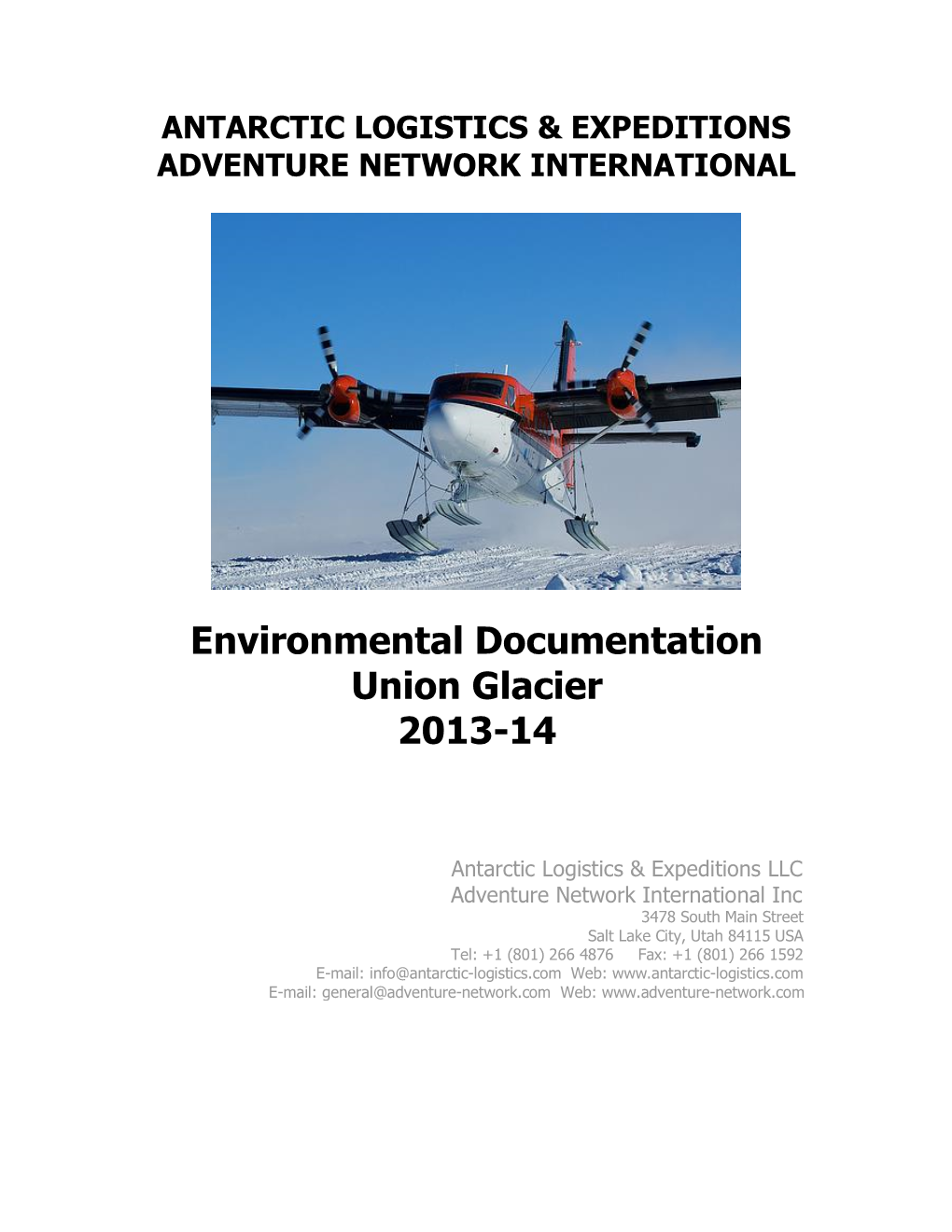 Environmental Documentation Union Glacier 2013-14