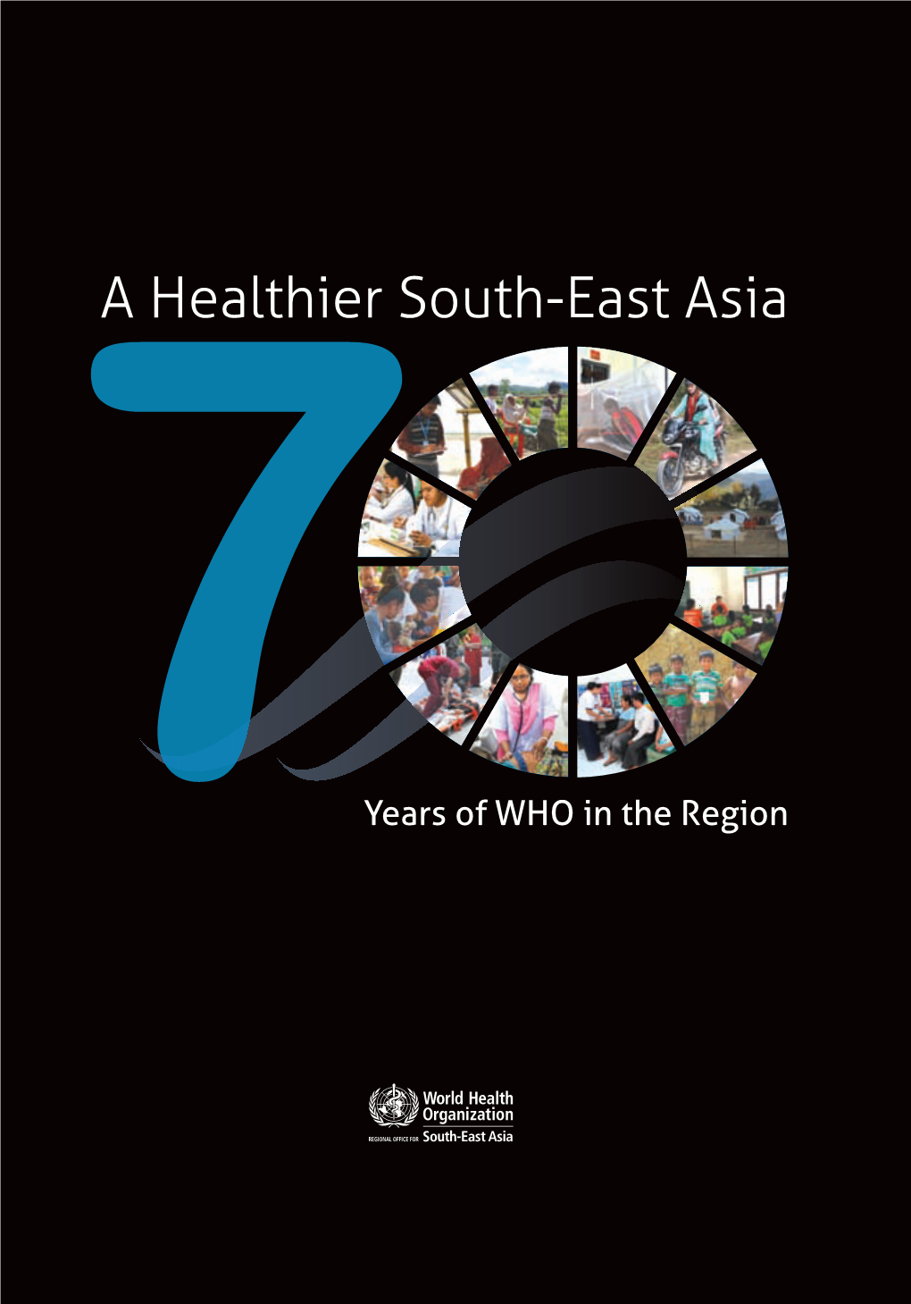 7Years of WHO in the Region
