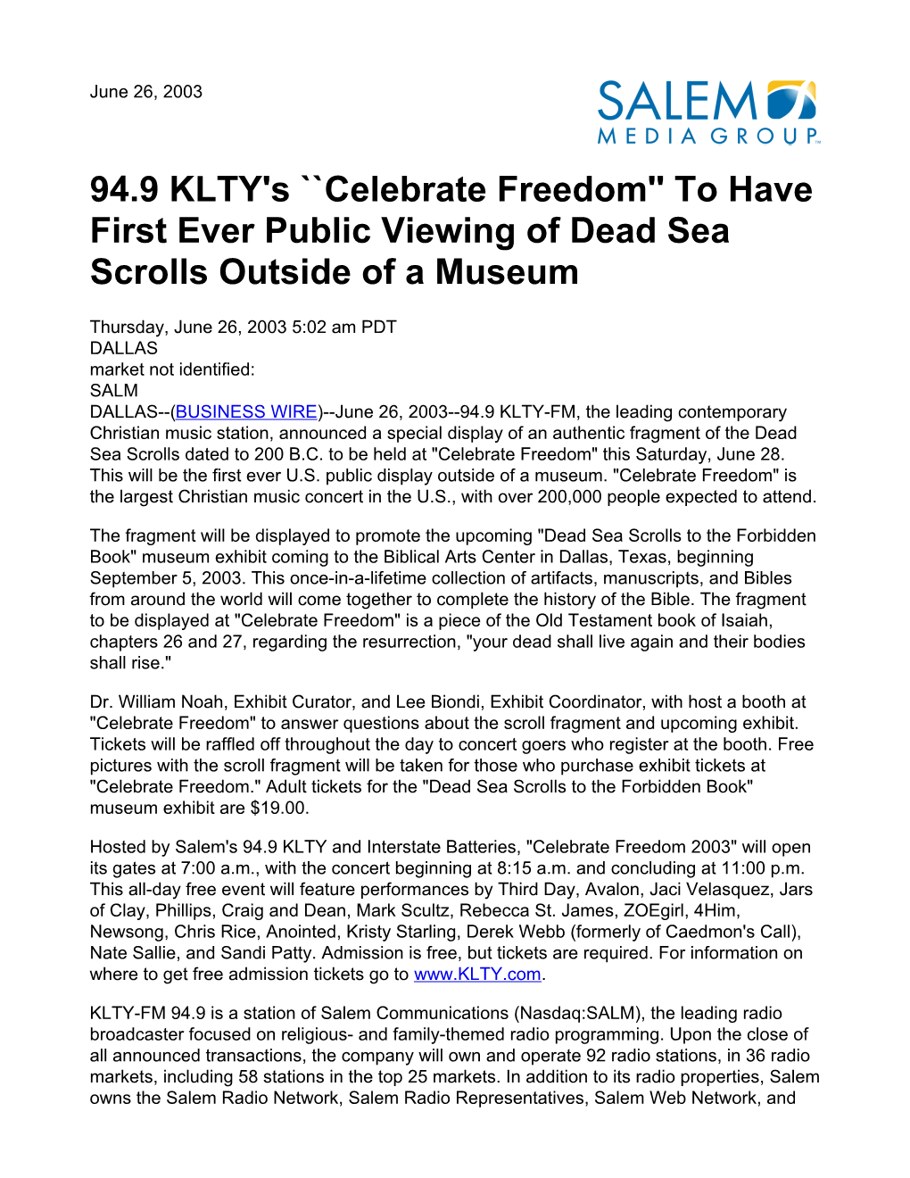 Celebrate Freedom'' to Have First Ever Public Viewing of Dead Sea Scrolls Outside of a Museum