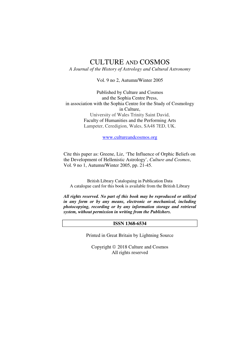 The Influence of Orphic Beliefs on the Development of Hellenistic Astrology’, Culture and Cosmos , Vol