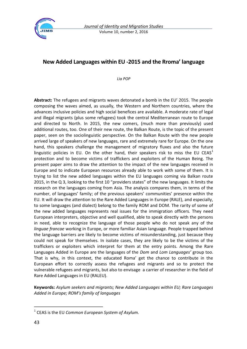 New Added Languages Within EU -2015 and the Rroma' Language