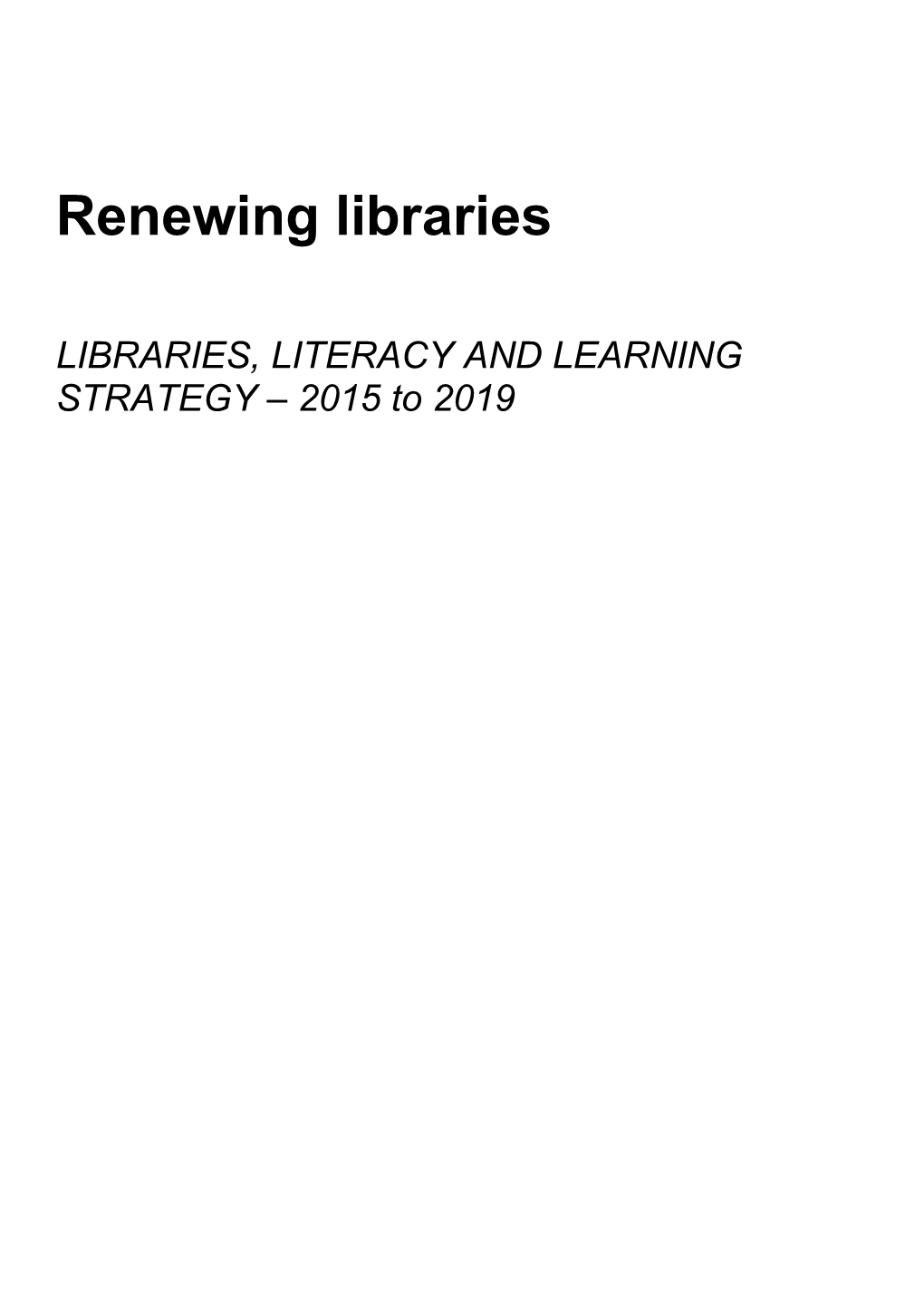 Renewing Libraries