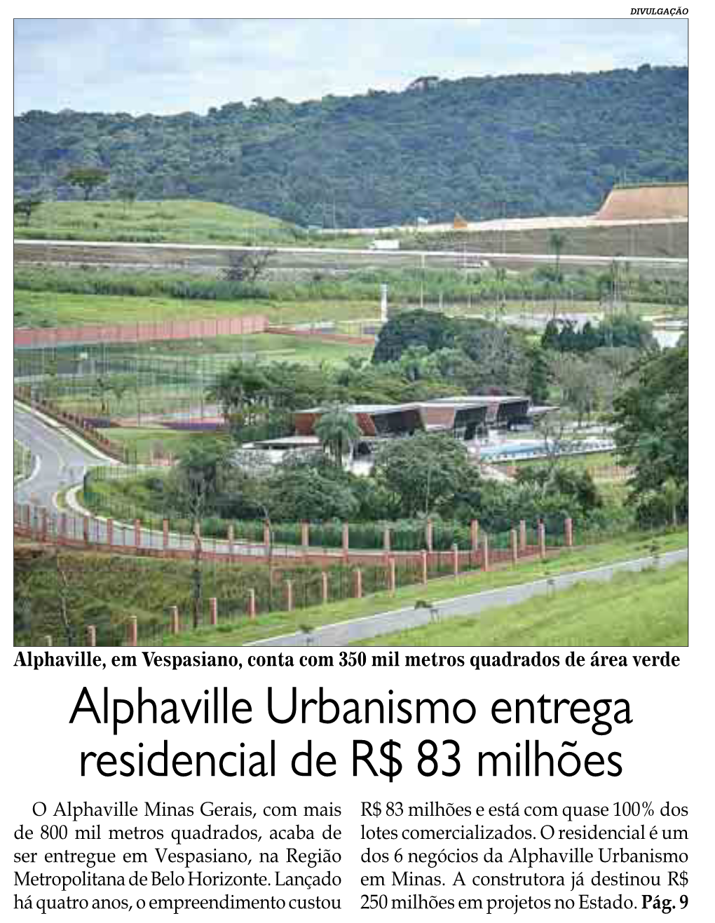 Alphaville Urbanismo Entrega Residencial De R$ 83 Milhões