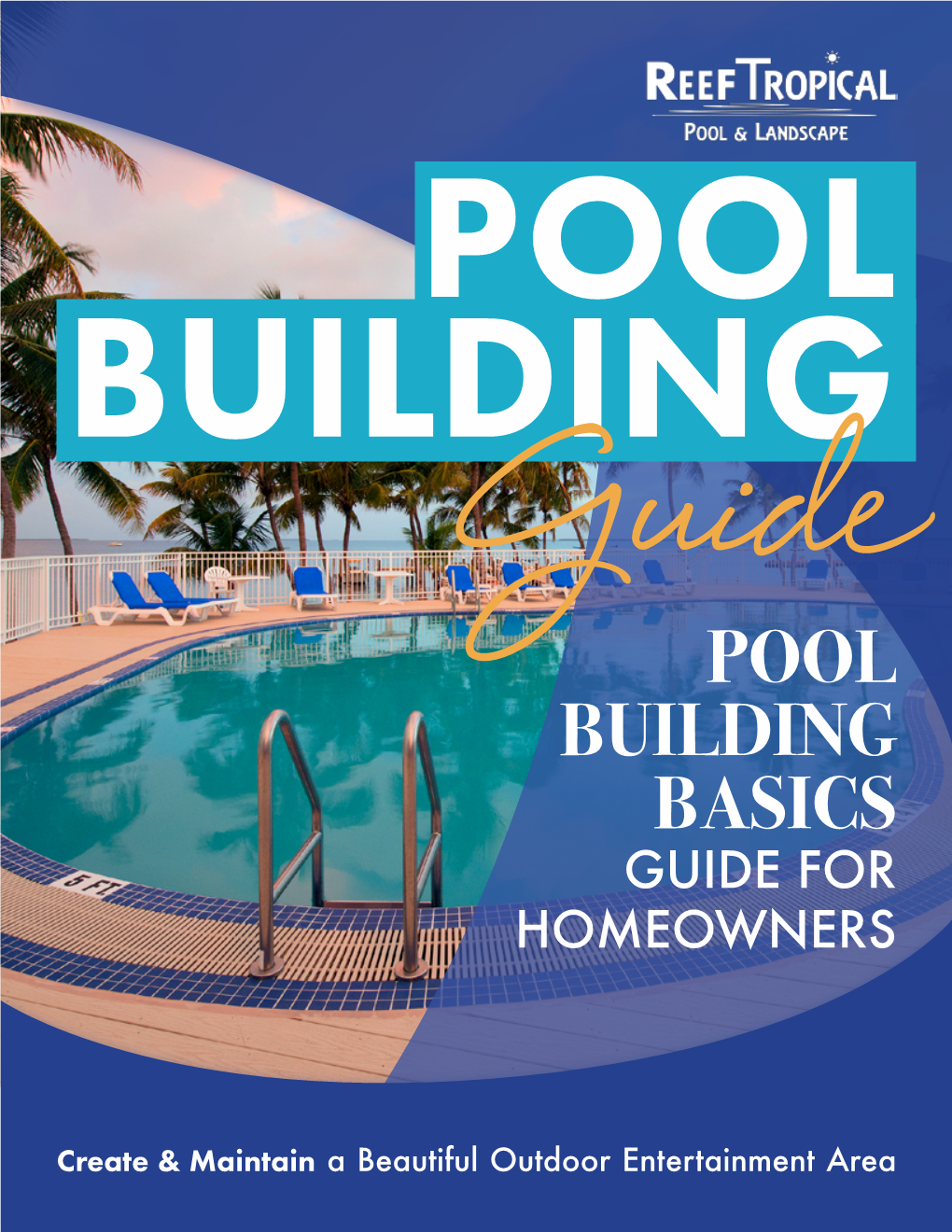 Pool Building Basics Guide for Homeowners