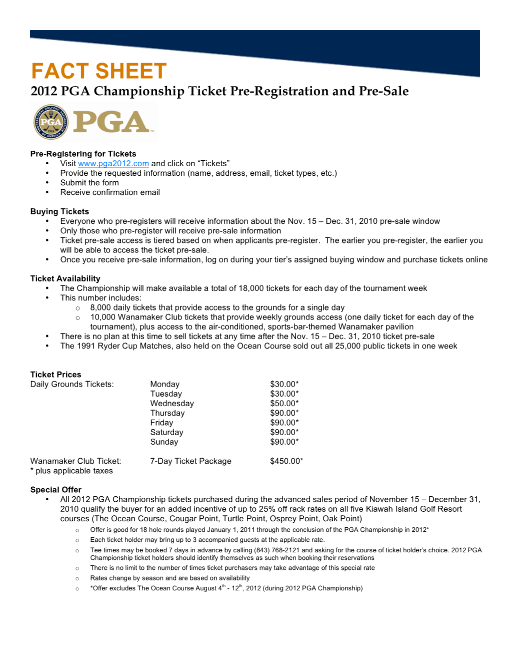 FACT SHEET 2012 PGA Championship Ticket Pre-Registration and Pre-Sale