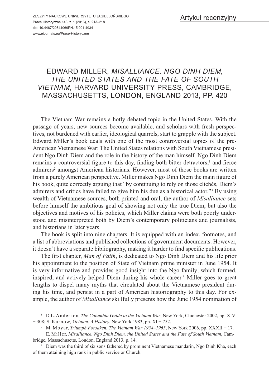 Edward Miller, Misalliance. Ngo Dinh Diem, the United States and the Fate of South Vietnam