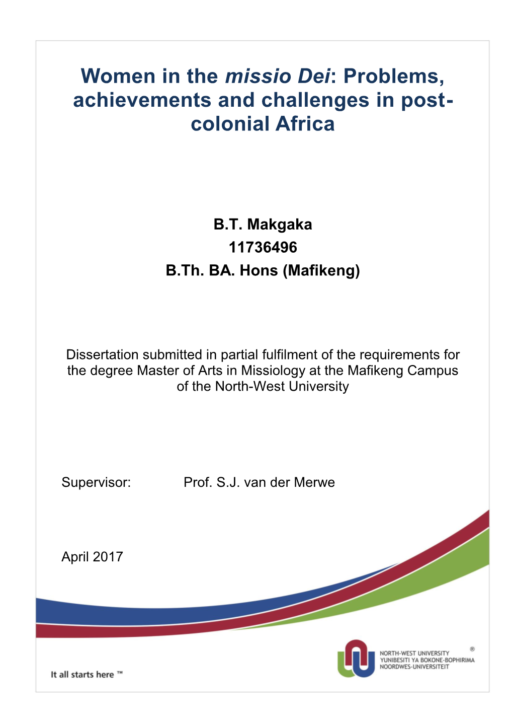 Women in the Missio Dei: Problems, Achievements and Challenges in Post- Colonial Africa