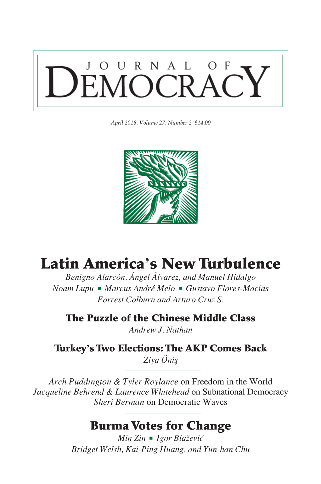 Latin America's New Turbulence: Crisis And