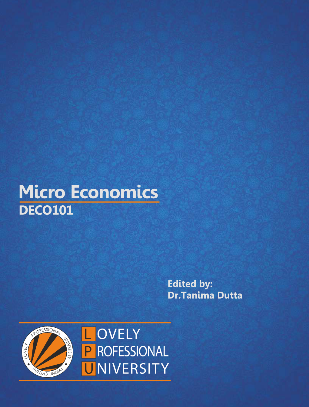 MICRO ECONOMICS Edited by Dr