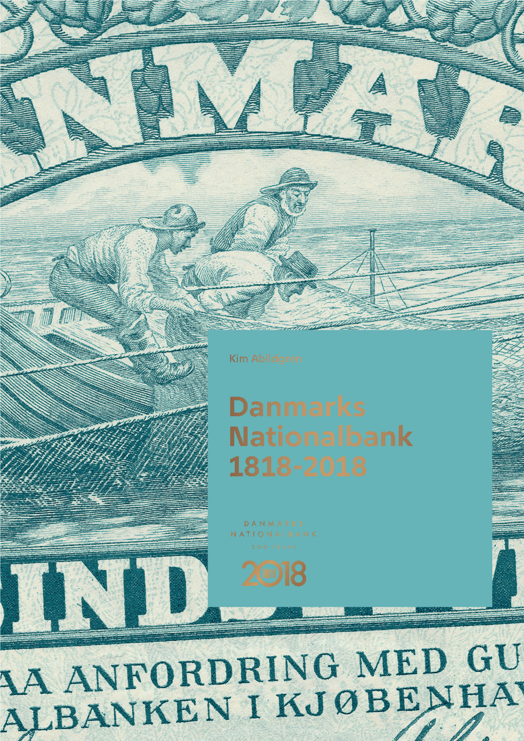 Danmarks Nationalbank 1818-2018 2 Kim Abildgren