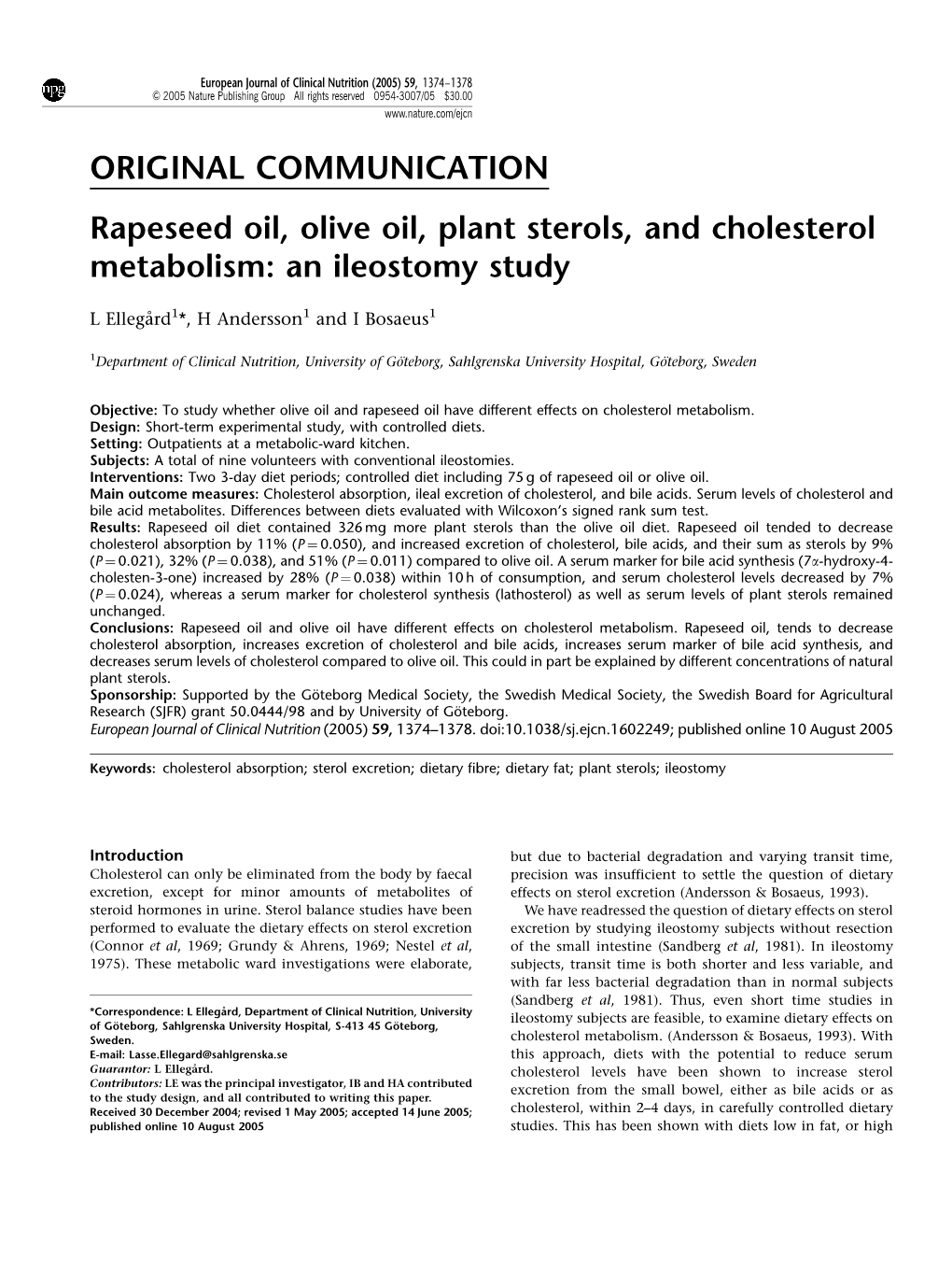 ORIGINAL COMMUNICATION Rapeseed Oil, Olive Oil, Plant Sterols, and Cholesterol Metabolism: an Ileostomy Study