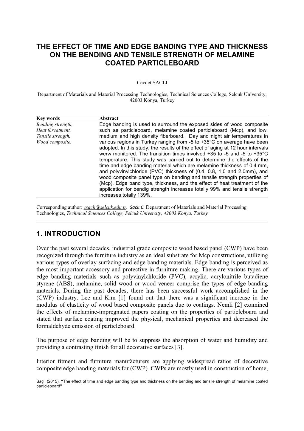 The Effect of Time and Edge Banding Type and Thickness on the Bending and Tensile Strength of Melamine Coated Particleboard