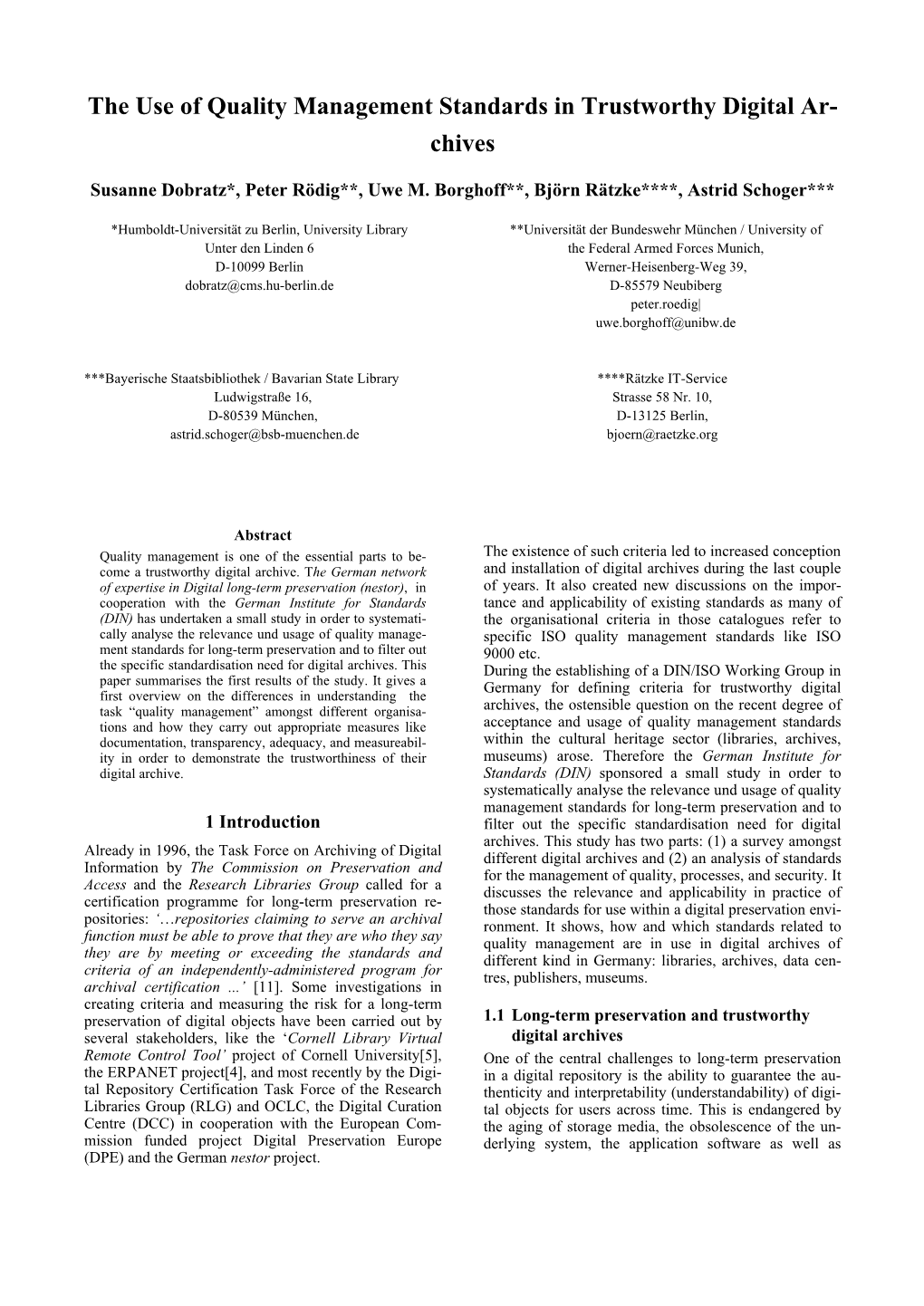 The Use of Quality Management Standards in Trustworthy Digital Ar- Chives