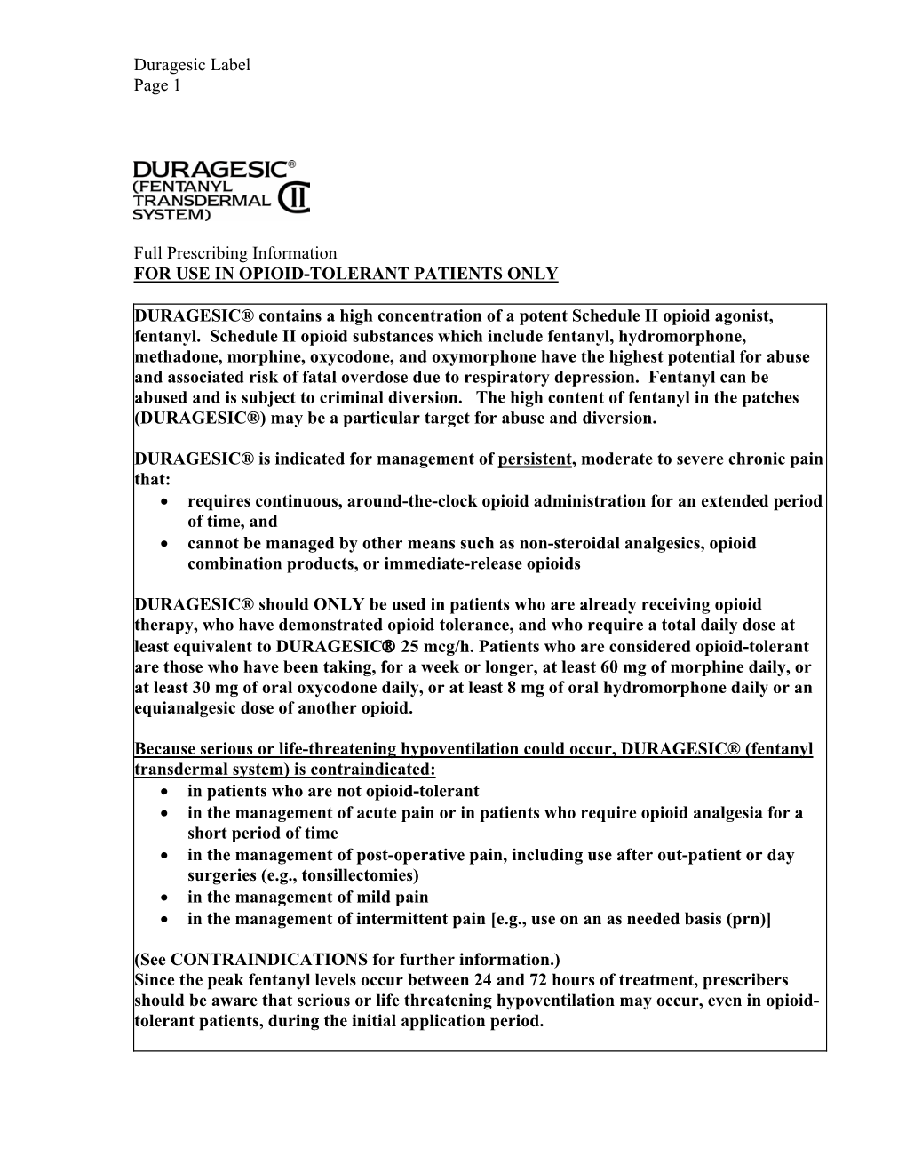 DURAGESIC® (Fentanyl Transdermal System)