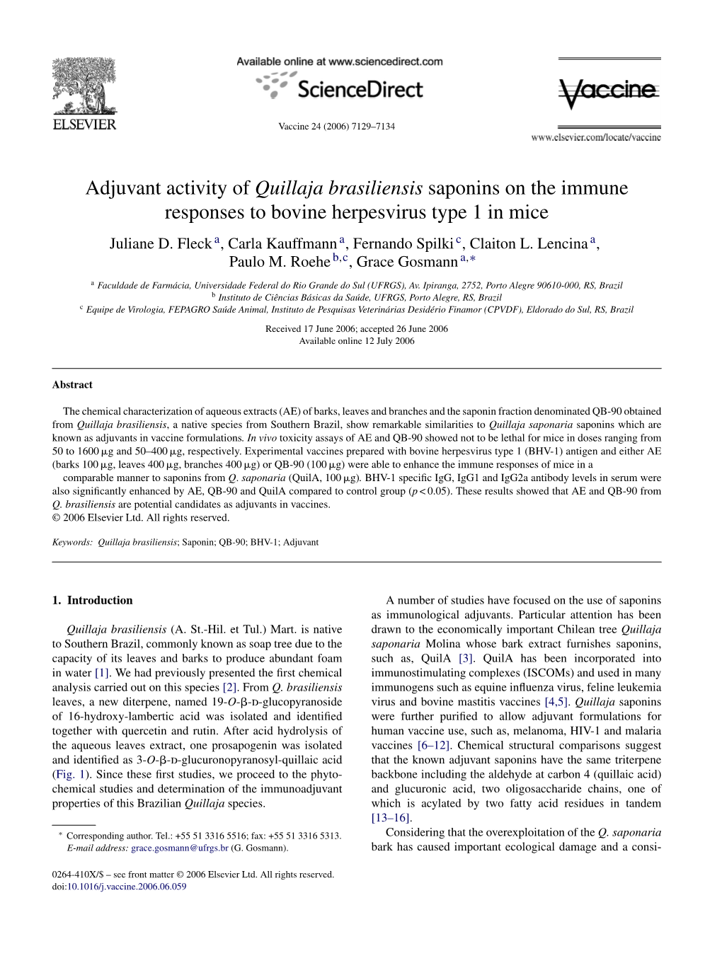 Adjuvant Activity of Quillaja Brasiliensis Saponins on the Immune Responses to Bovine Herpesvirus Type 1 in Mice Juliane D