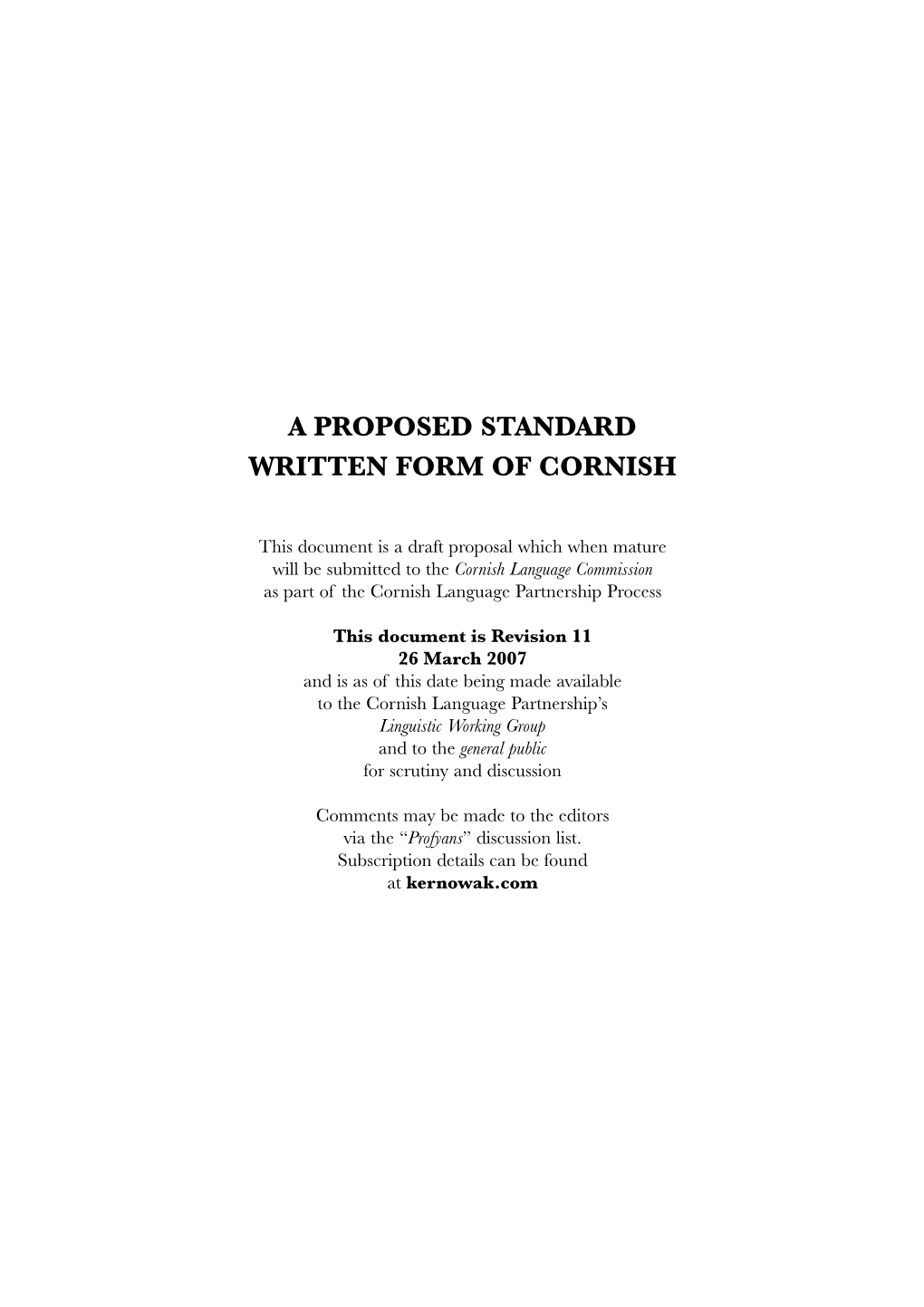 A Proposed Standard Written Form of Cornish