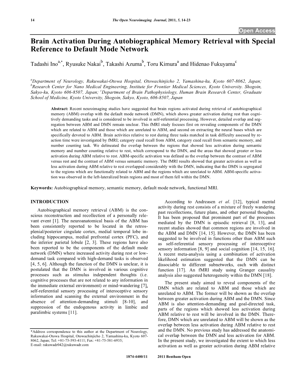 Brain Activation During Autobiographical Memory Retrieval with Special Reference to Default Mode Network