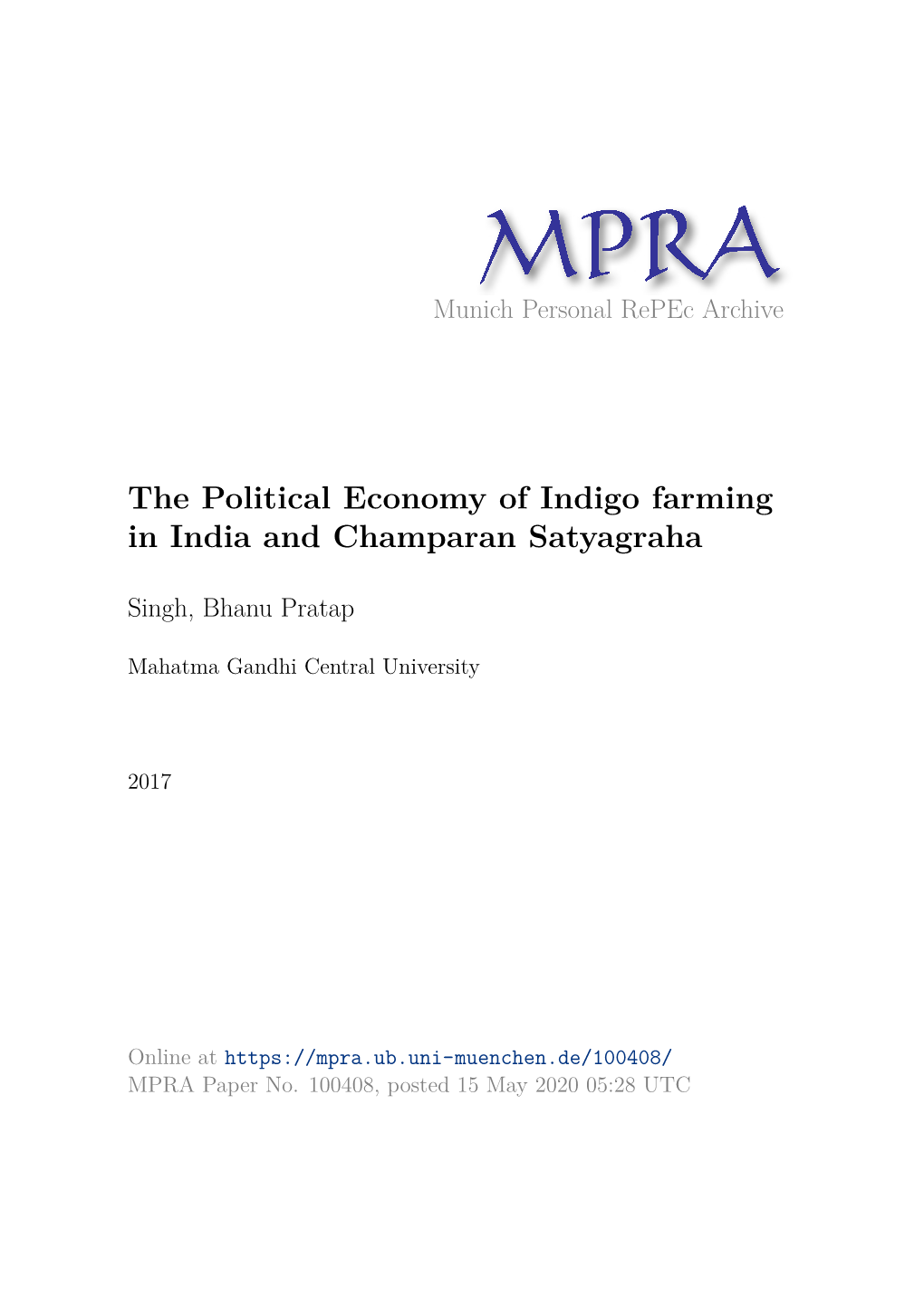 The Political Economy of Indigo Farming in India and Champaran Satyagraha