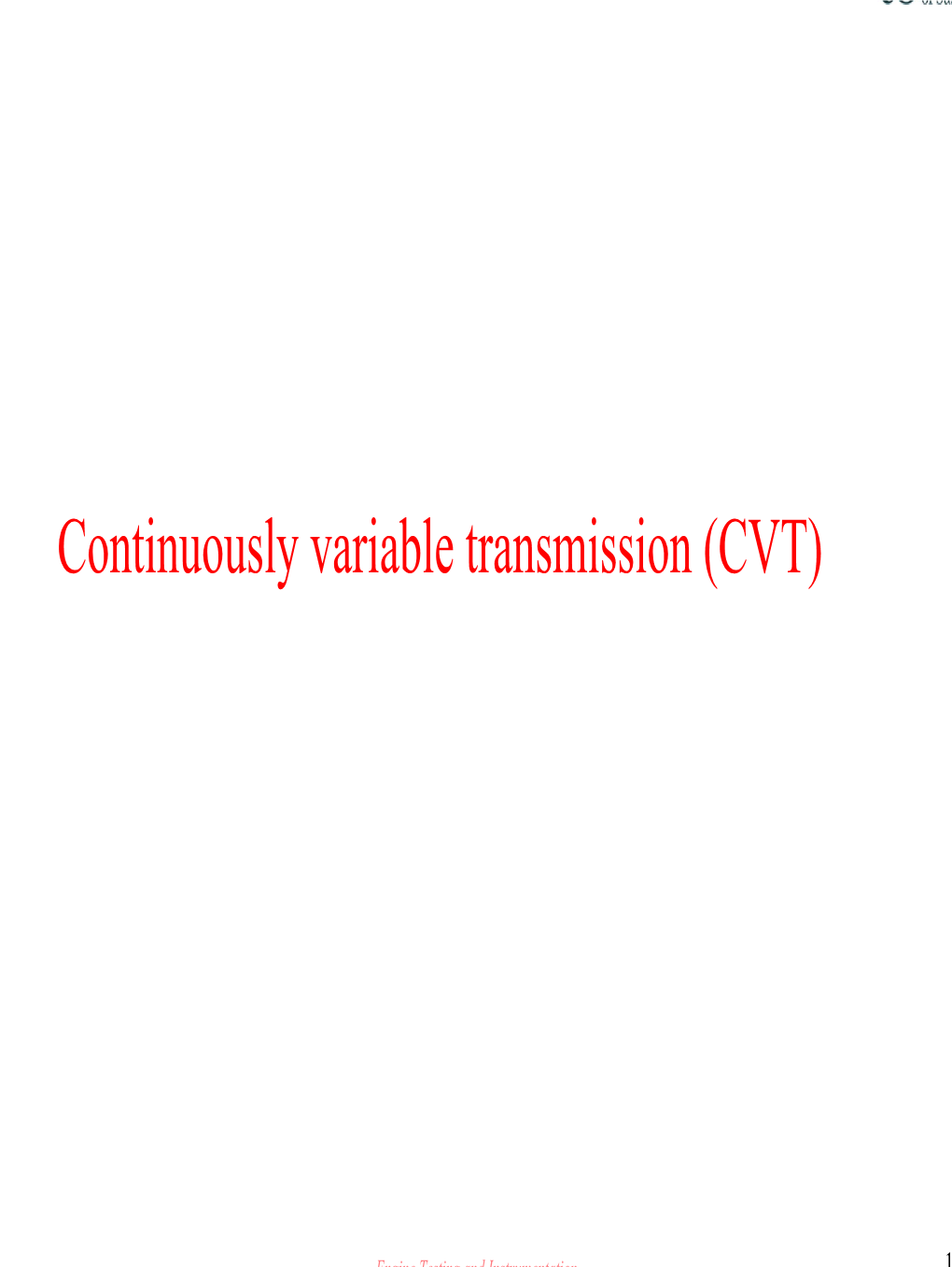 Continuously Variable Transmission (CVT)