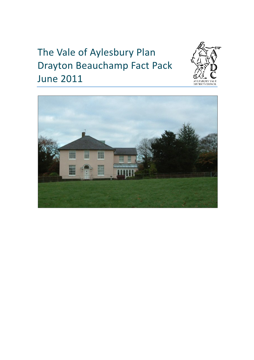 Drayton Beauchamp Fact Pack June 2011