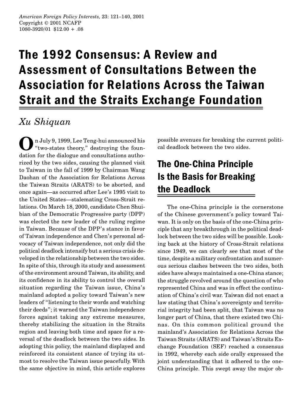 The 1992 Consensus: a Review and Assessment of Consultations Between the Association for Relations Across the Taiwan Strait and the Straits Exchange Foundation