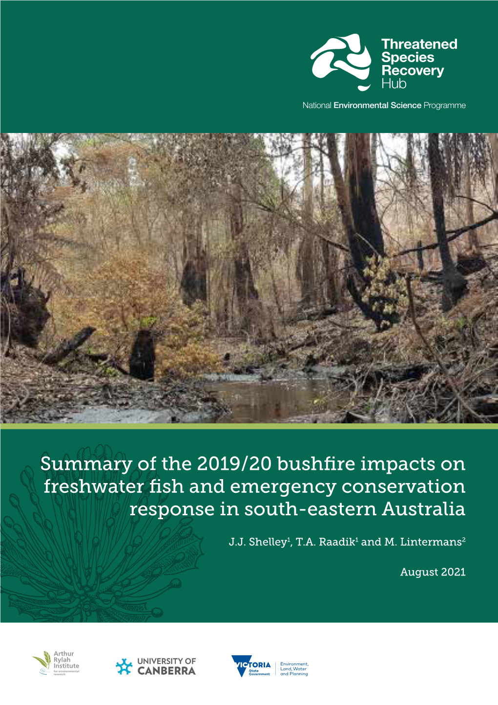Summary of the 2019/20 Bushfire Impacts on Freshwater Fish and Emergency Conservation Response in South-Eastern Australia