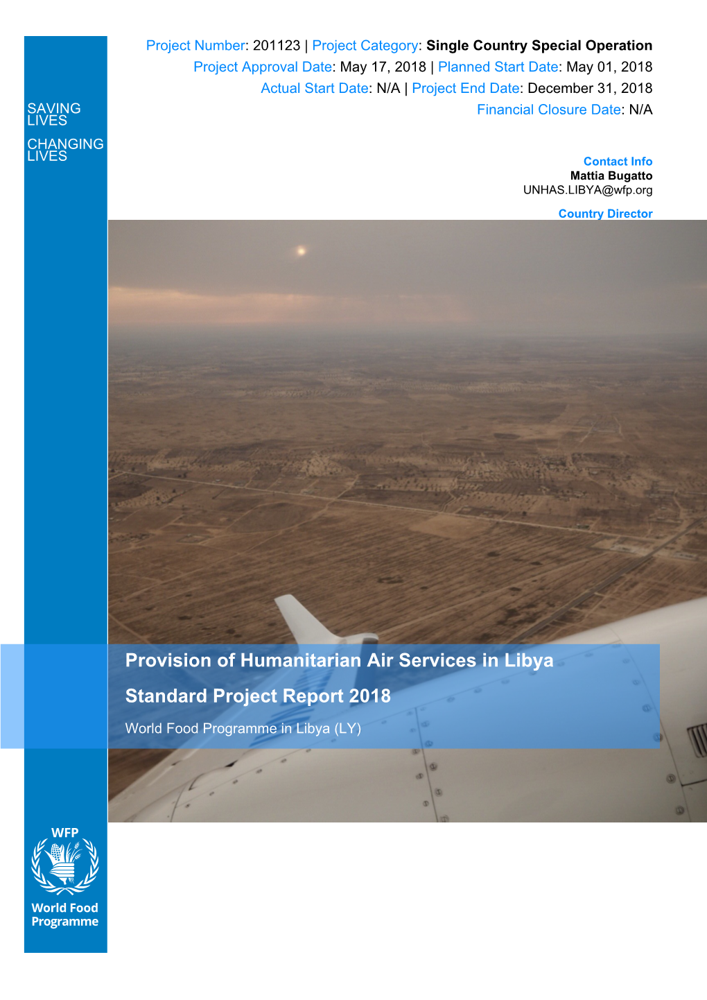 Provision of Humanitarian Air Services in Libya Standard Project Report 2018