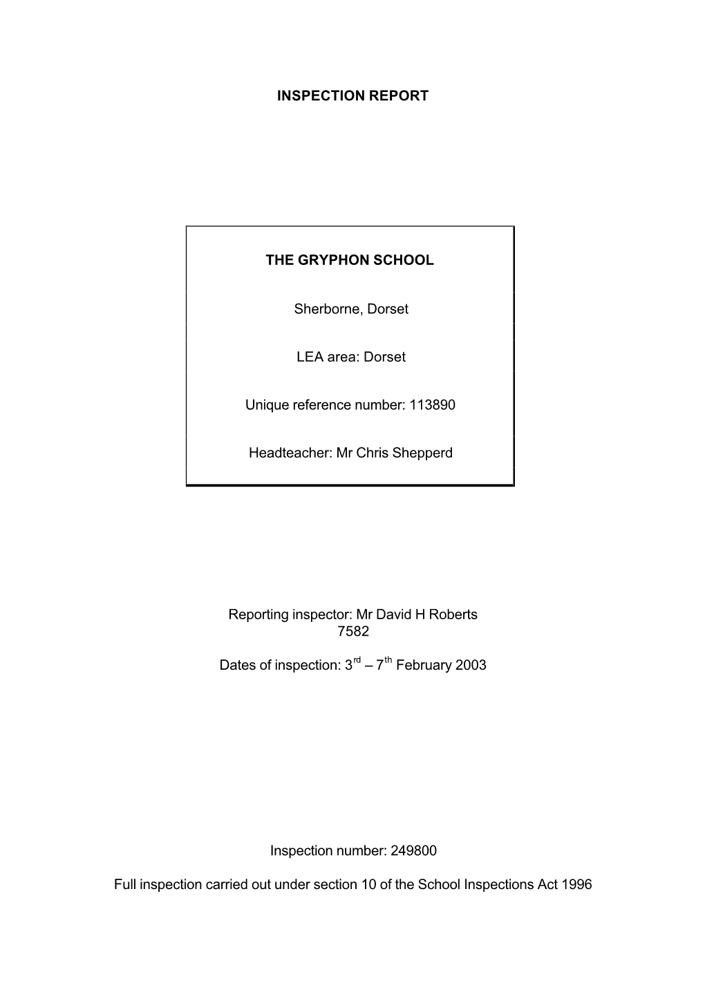 INSPECTION REPORT the GRYPHON SCHOOL Sherborne