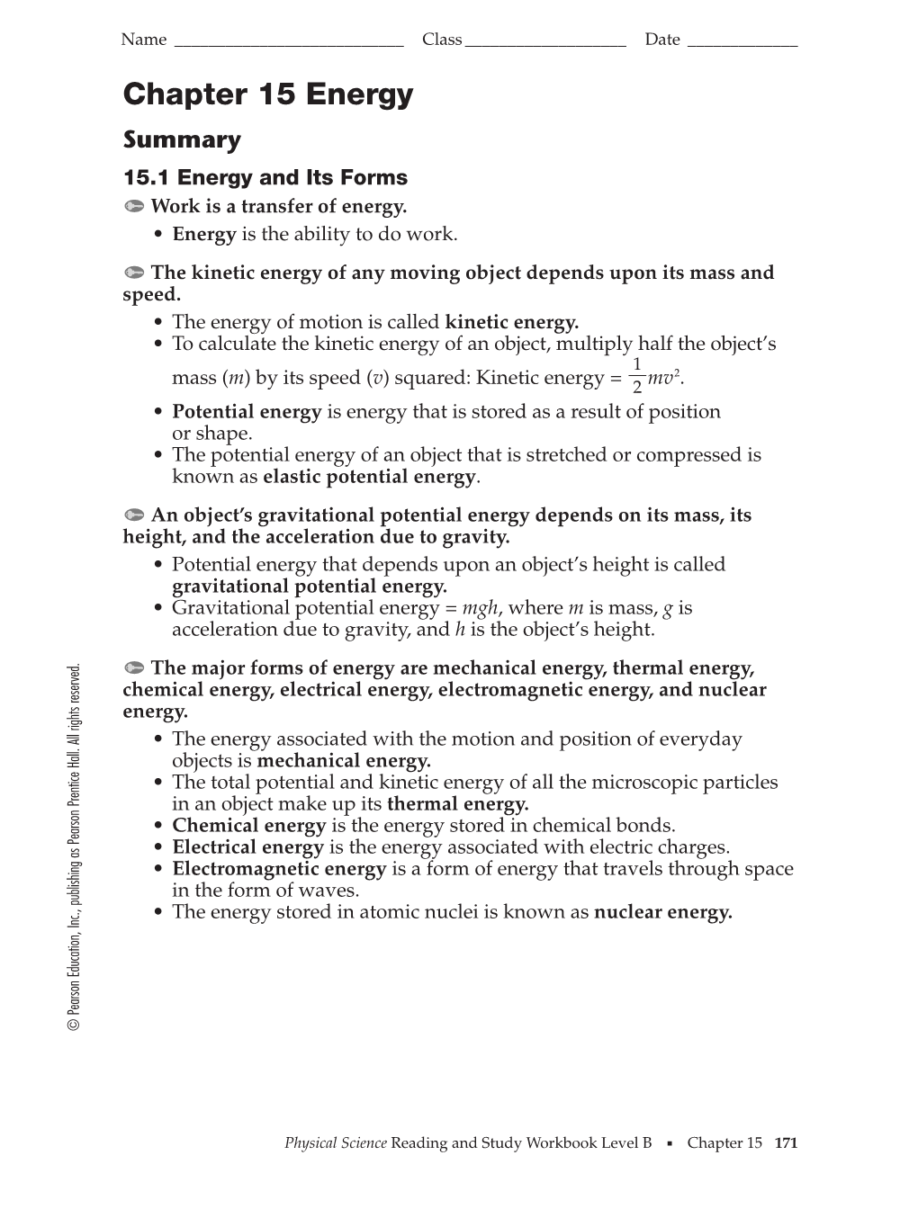 Chapter 15 Energy Summary 15.1 Energy and Its Forms Work Is a Transfer of Energy