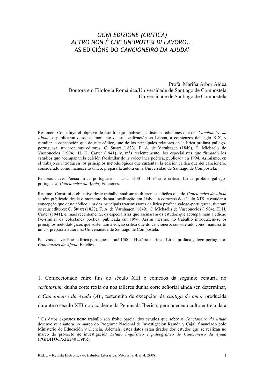 Ogni Edizione (Critica) Altro Non È Che Un’Ipotesi Di Lavoro