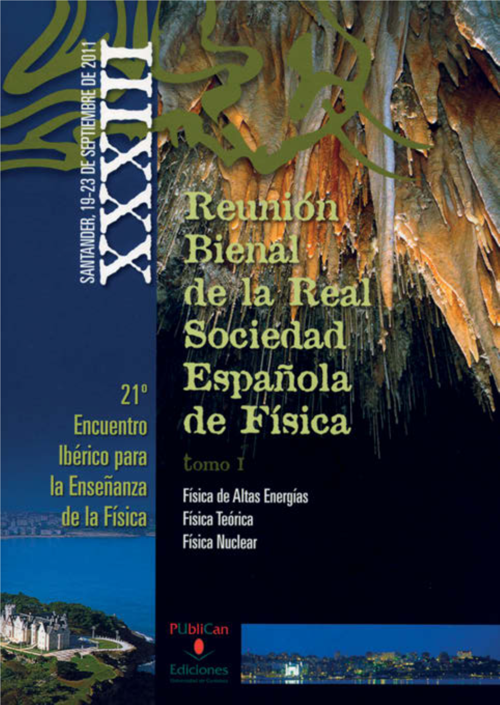 XXXIII Reunión Bienal De La Real Sociedad Española De Física