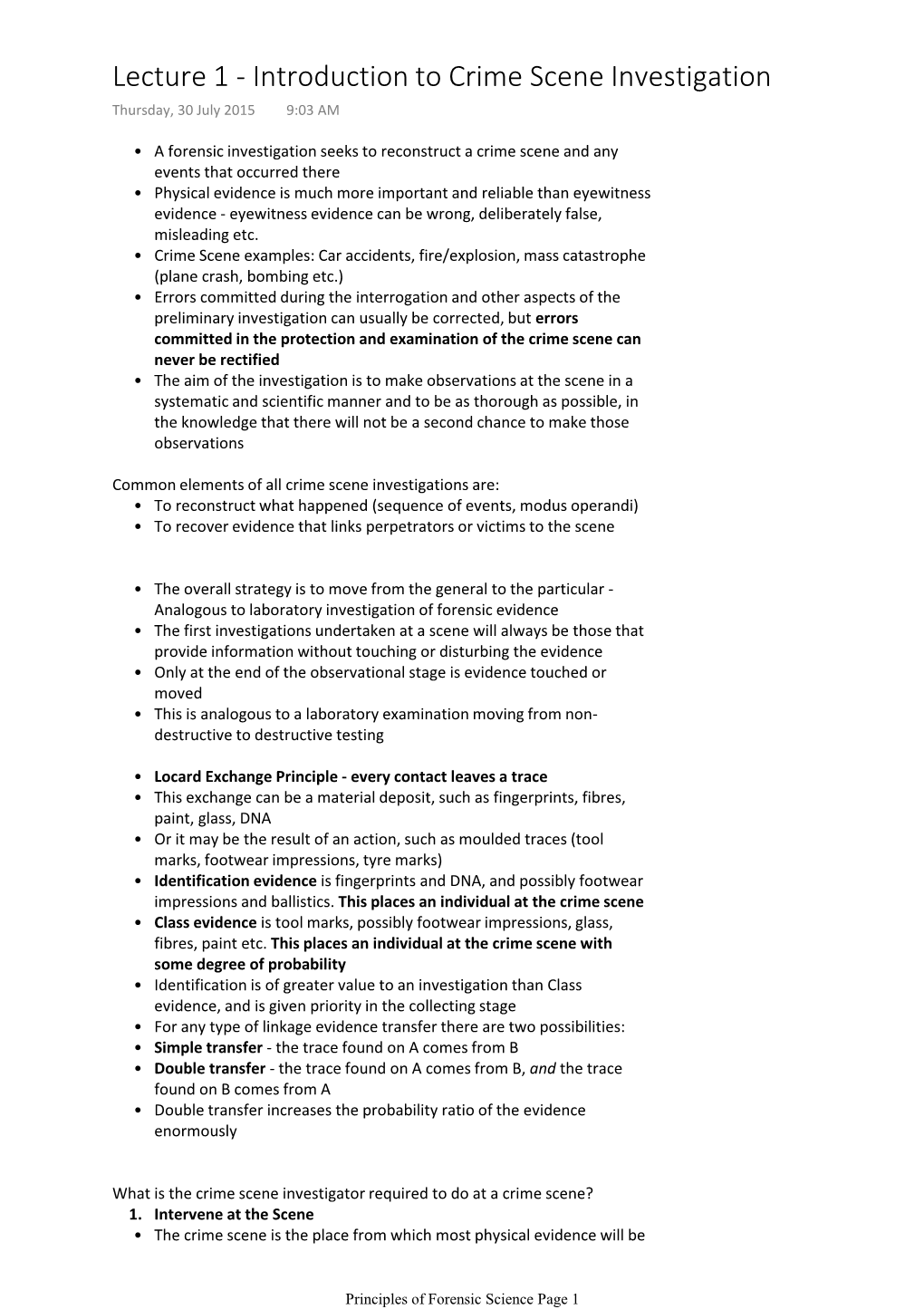 Lecture 1 - Introduction to Crime Scene Investigation Thursday, 30 July 2015 9:03 AM