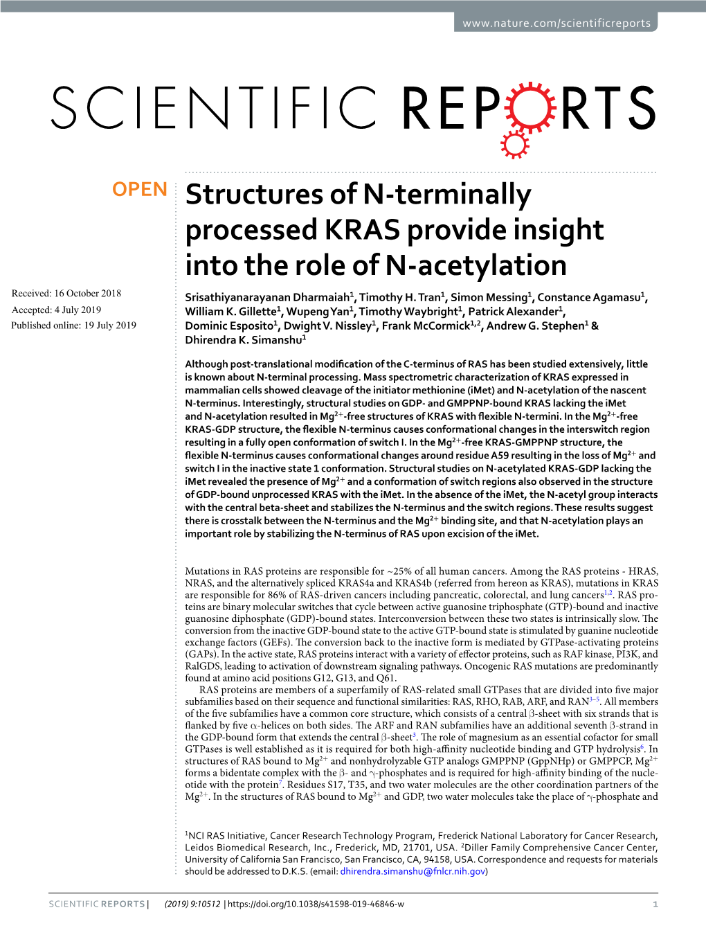 Structures of N-Terminally Processed KRAS Provide Insight Into the Role of N-Acetylation Received: 16 October 2018 Srisathiyanarayanan Dharmaiah1, Timothy H