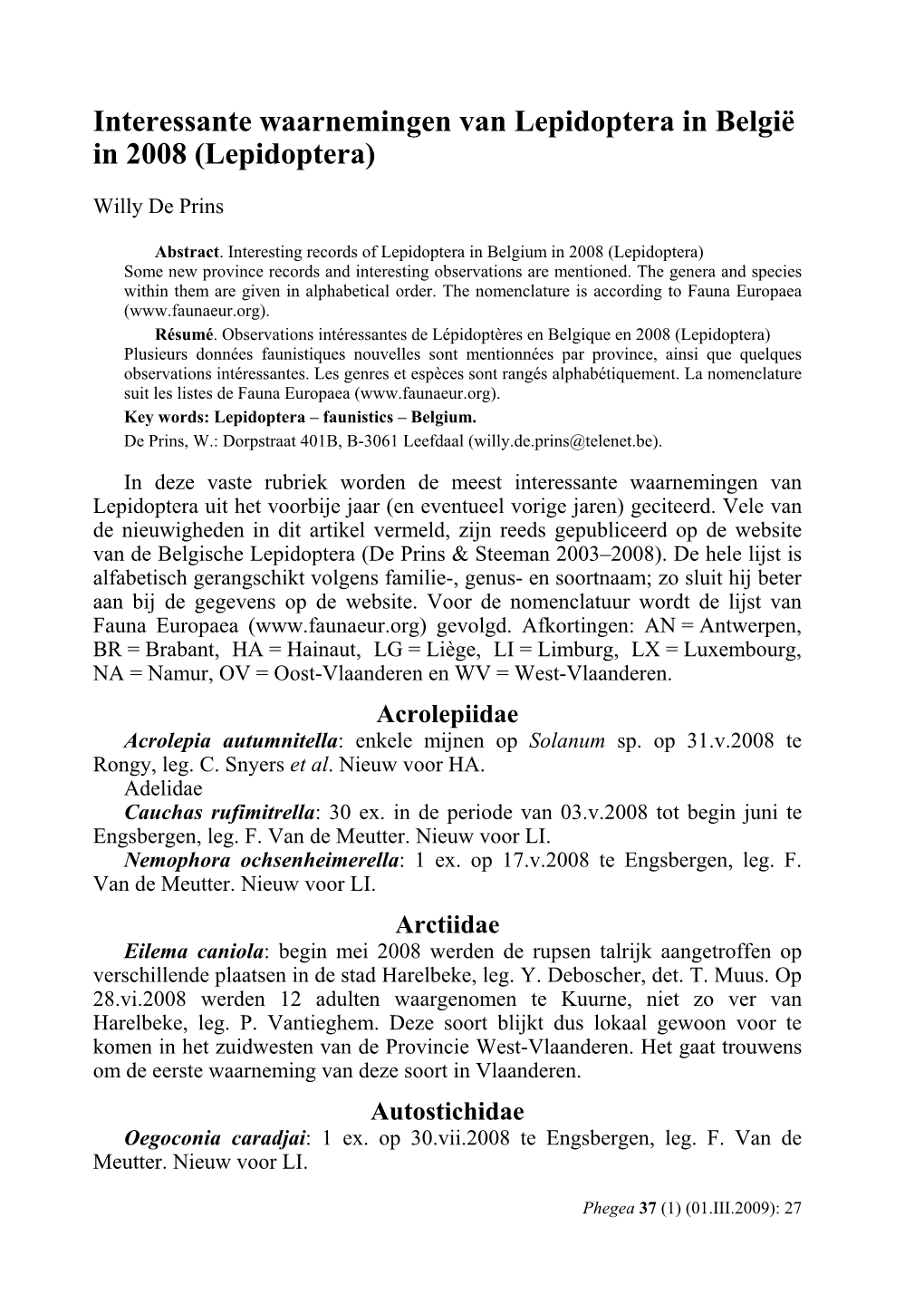 Interessante Waarnemingen Van Lepidoptera in België in 2008 (Lepidoptera)