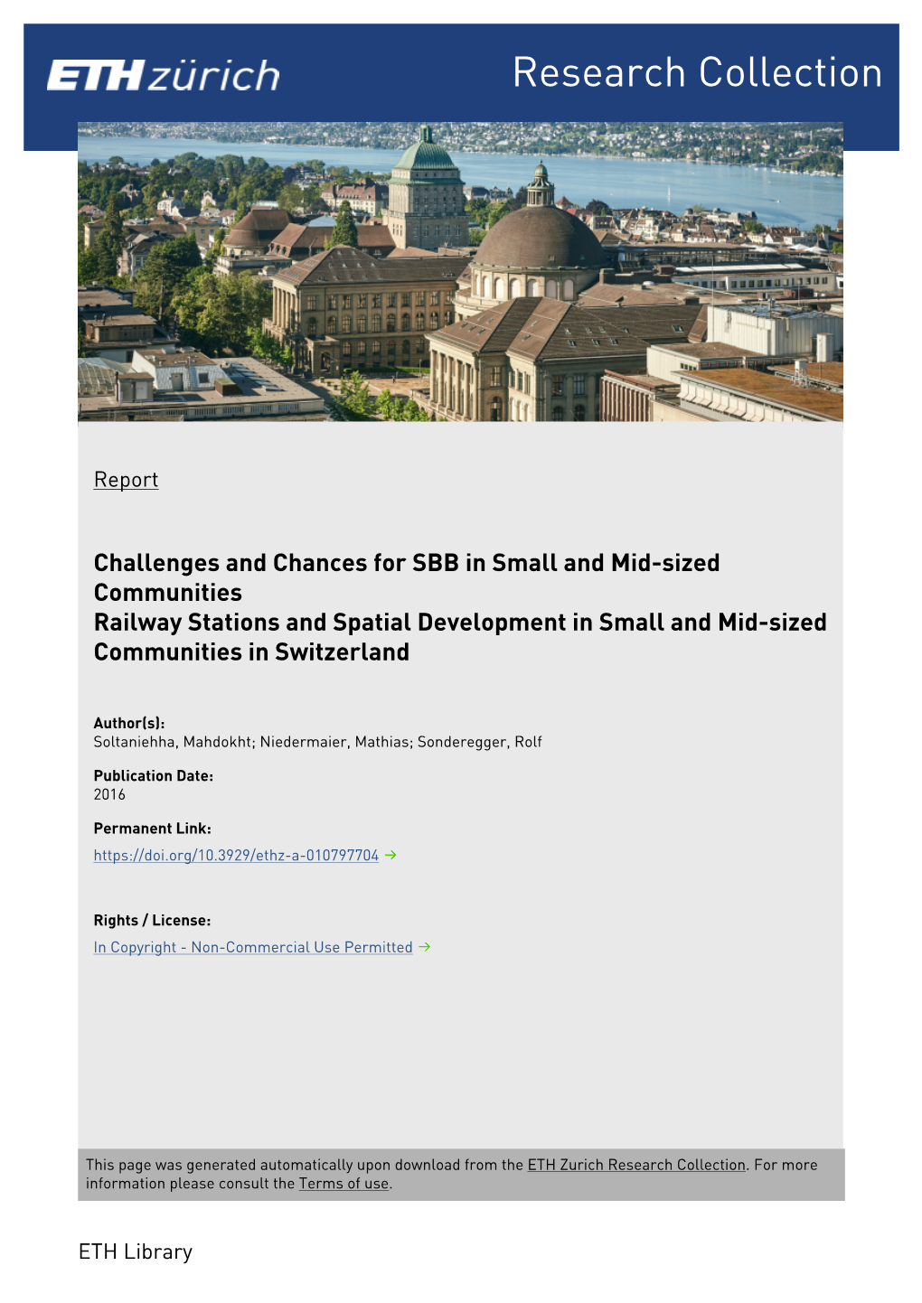 Challenges and Chances for SBB in Small and Mid-Sized Communities Railway Stations and Spatial Development in Small and Mid-Sized Communities in Switzerland