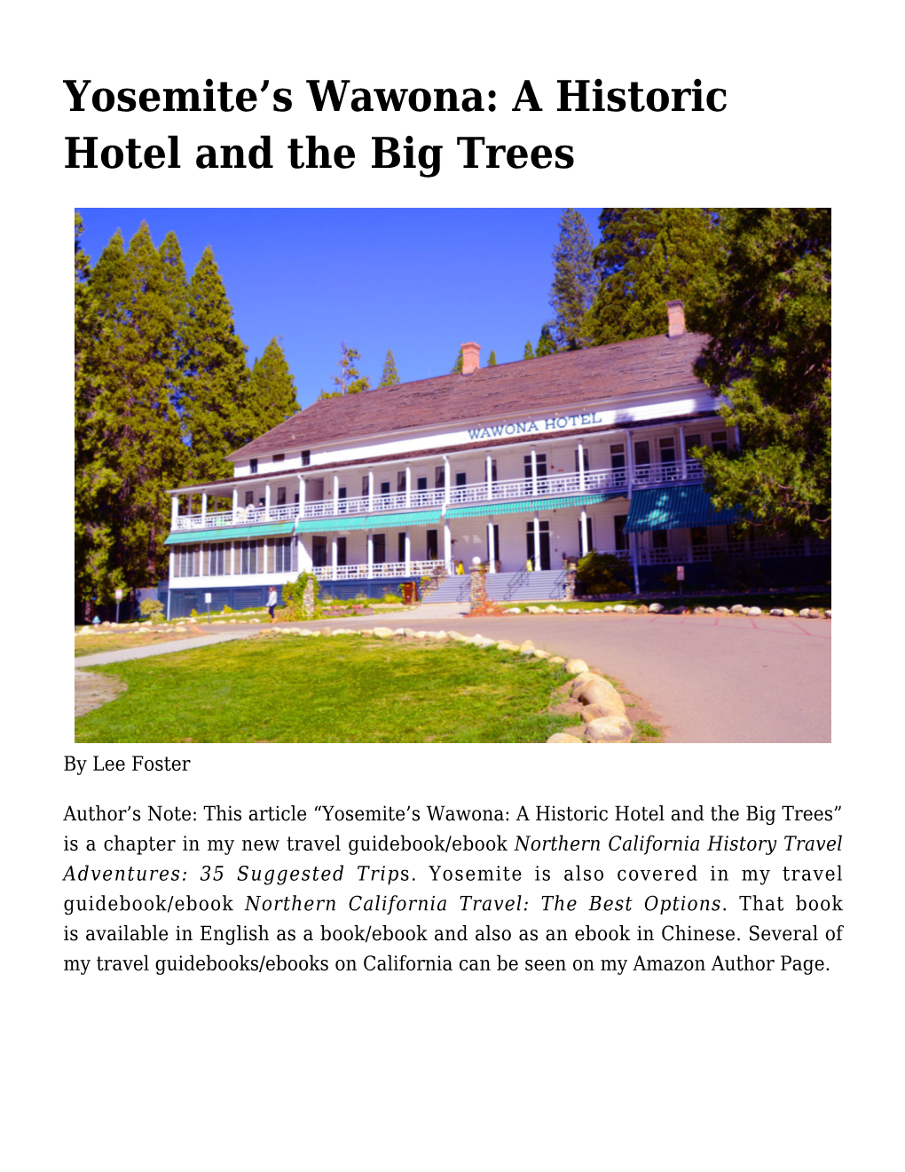 Yosemite&#8217;S Wawona: a Historic Hotel and the Big Trees