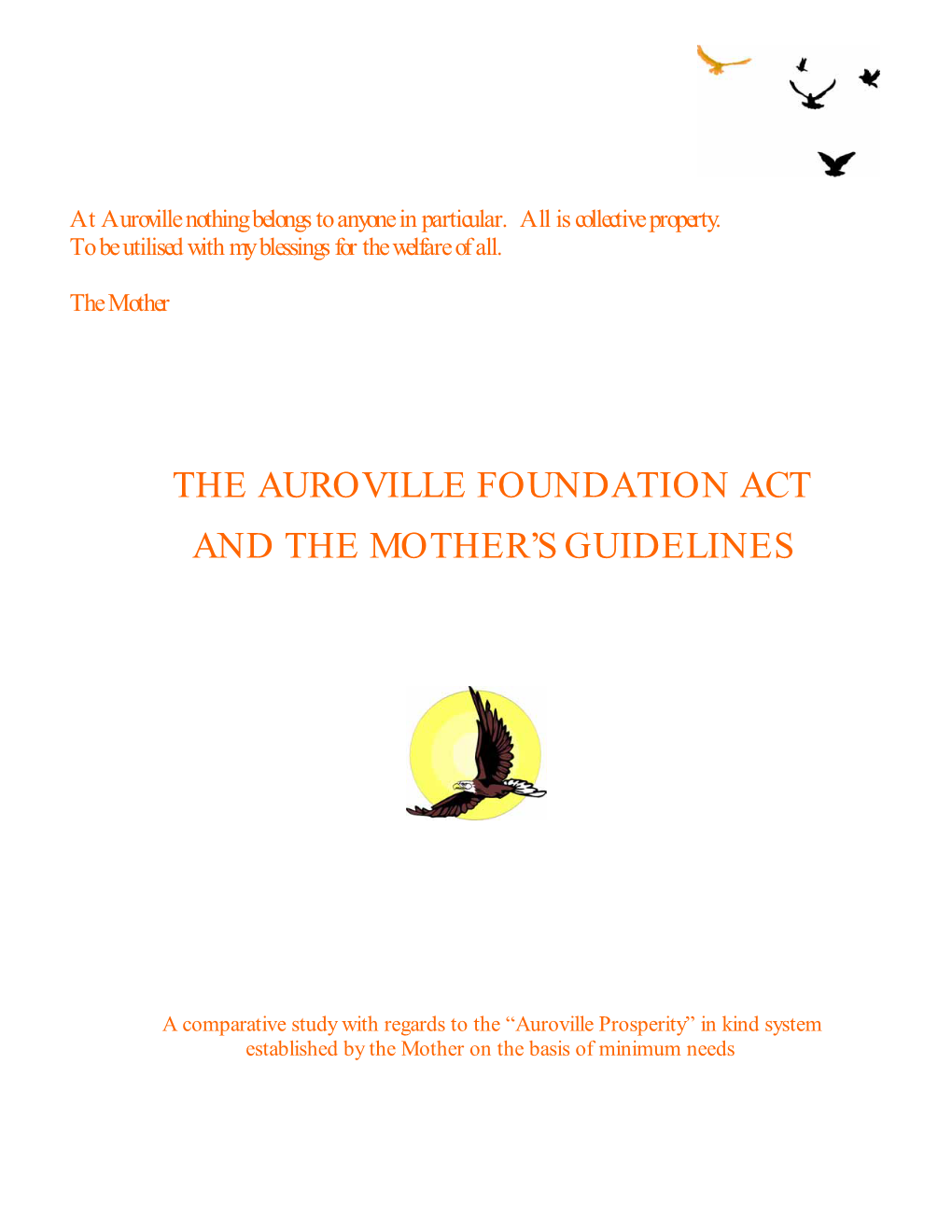 The Auroville Foundation Act and the Mother's Guidelines