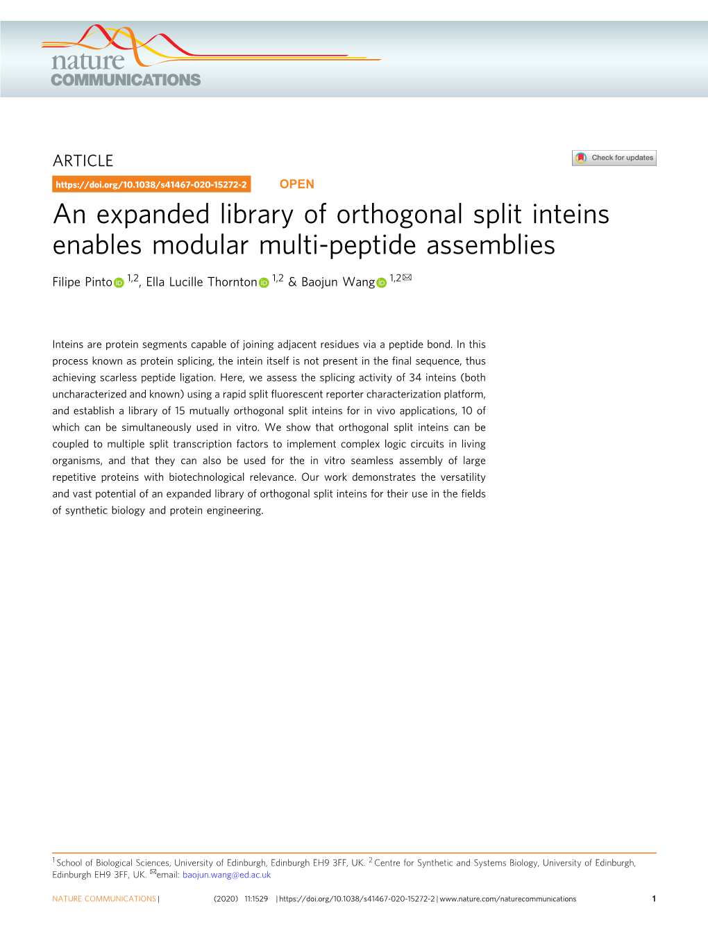 An Expanded Library of Orthogonal Split Inteins Enables Modular Multi-Peptide Assemblies ✉ Filipe Pinto 1,2, Ella Lucille Thornton 1,2 & Baojun Wang 1,2