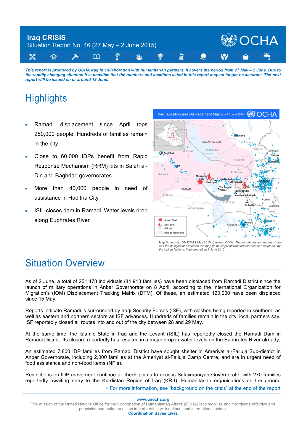 Highlights Situation Overview