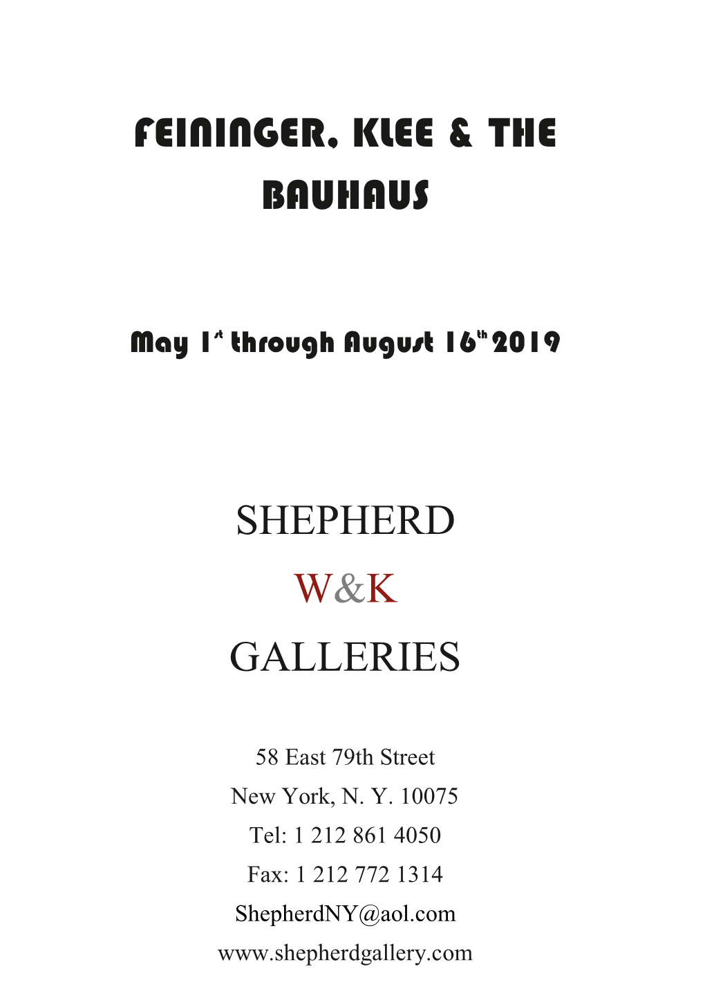 Feininger, Klee & the Bauhaus Shepherd W&K Galleries