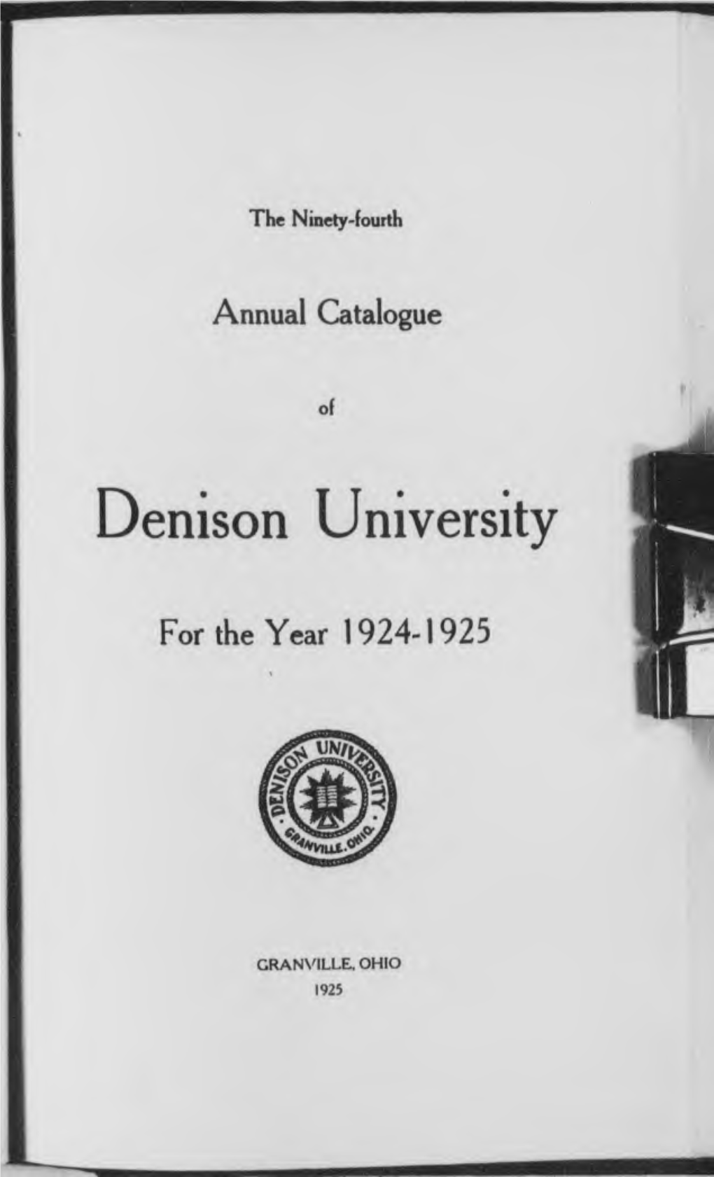 The Ninety-Fourth Annual Catalogue of Denison University for the Year