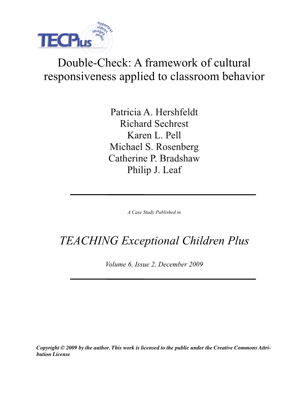 Double-Check: a Framework of Cultural Responsiveness Applied to Classroom Behavior