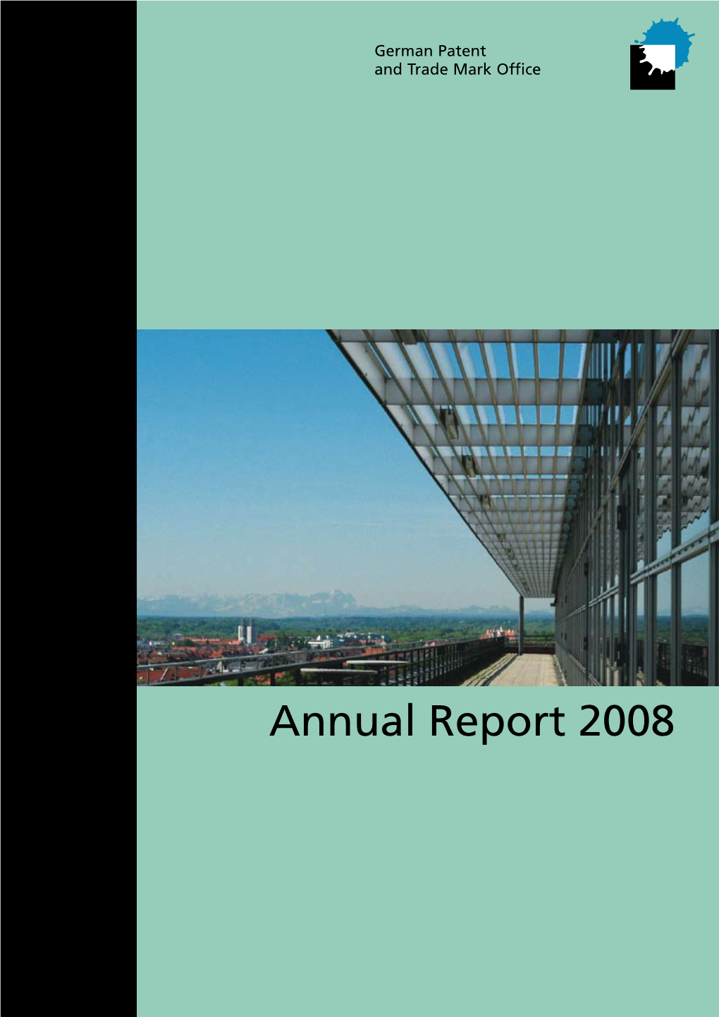 Annual Report 2008 Preface 2