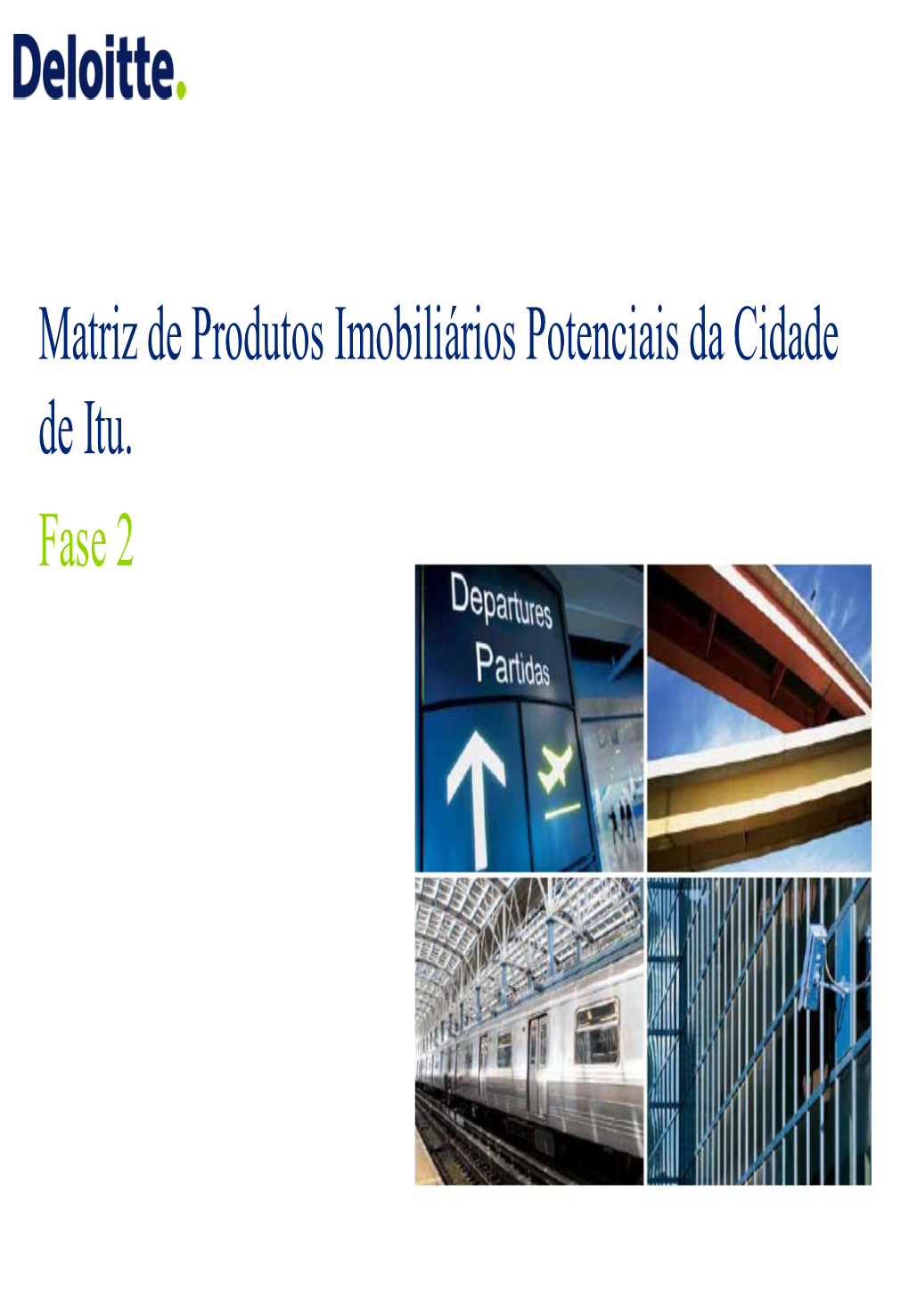 Fase 2 Matriz De Produtos Imobiliários Potenciais Da Cidade De Itu