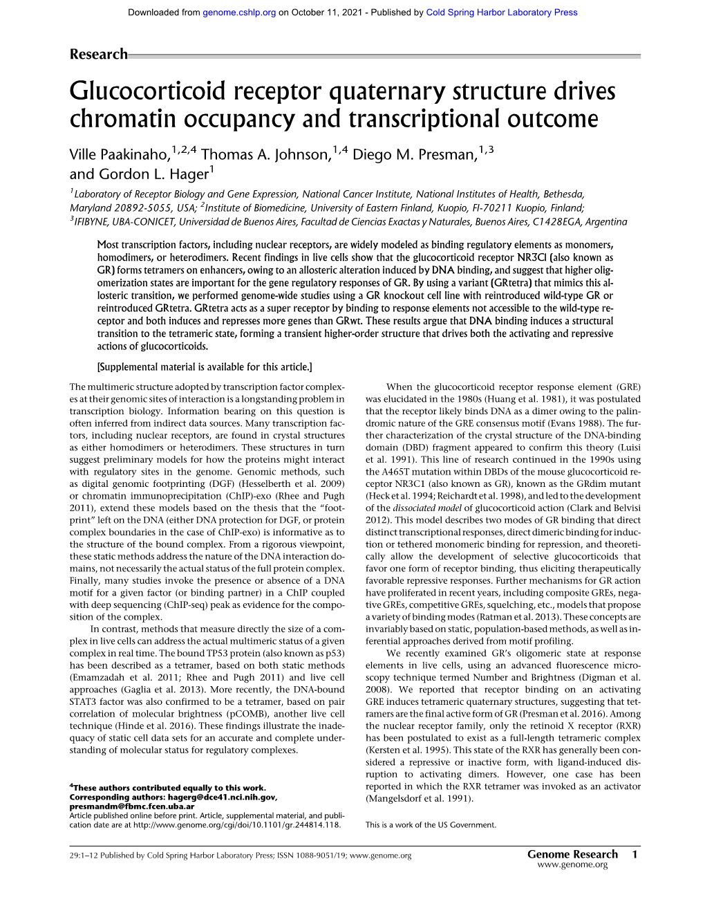 Glucocorticoid Receptor Quaternary Structure Drives Chromatin Occupancy and Transcriptional Outcome