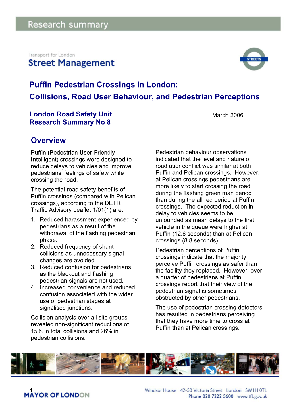 Puffin Pedestrian Crossings in London: Collisions, Road User Behaviour, and Pedestrian Perceptions